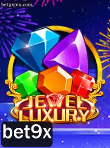 JewelLuxury: Descubra o Fascinante Mundo do Jogo Combinado ao bet9x